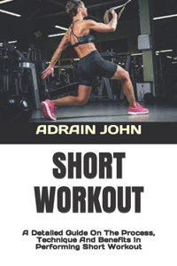 SHORT WORKOUT