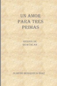 Amor Para Tres Primas