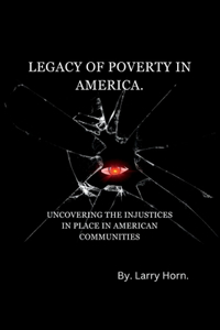 Legacy of Poverty in America