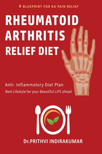 Rheumatoid Arthritis Relief Diet
