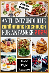 Anti-Entzündliche Ernährung Kochbuch Für Anfänger