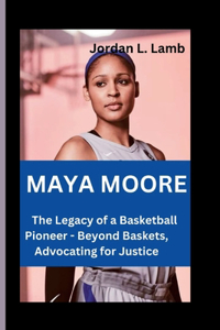 Maya Moore