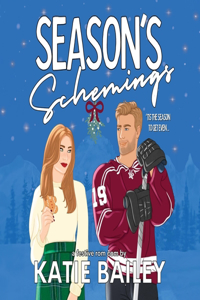 Season's Schemings: A Holiday Hockey ROM Com