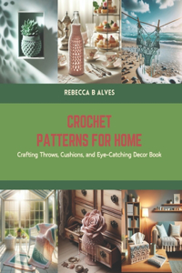 Crochet Patterns for Home