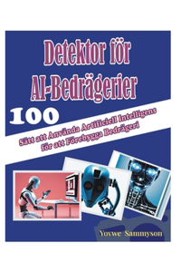 Detektor för AI-Bedrägerier