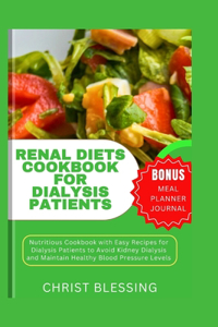 Renal Diets Cookbook for Dialysis Patients