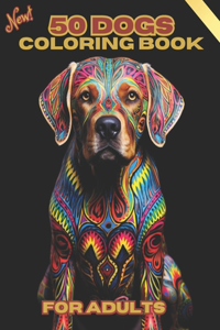 50 dogs coloring book for adults