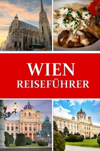 Wien Reiseführer 2024