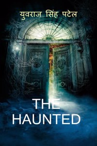 The Haunted / द हॉन्टेड