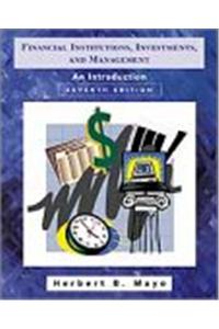 Financial Institutions, Investments and Management: An Introduction