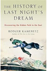 The History of Last Night's Dream