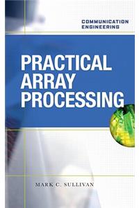 PRACTICAL ARRAY PROCESSING