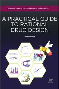 Practical Guide to Rational Drug Design