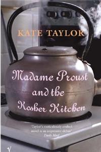 Madame Proust and the Kosher Kitchen