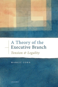 Theory of Executive Branch C