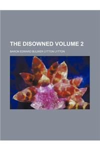 The Disowned Volume 2
