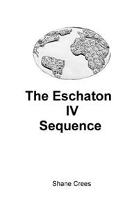 Eschaton IV Sequence