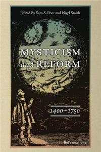 Mysticism and Reform, 1400–1750