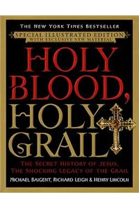 Holy Blood, Holy Grail Illustrated Edition