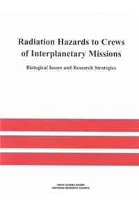 Radiation Hazards to Crews of Interplanetary Missions