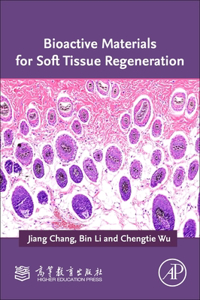 Bioactive Materials for Soft Tissue Regeneration