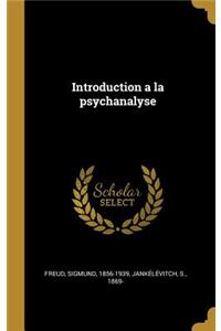 Introduction a la Psychanalyse