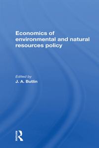 The Economics Of Environmental And Natural Resources Policy