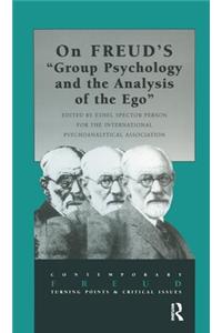 On Freud's Group Psychology and the Analysis of the Ego