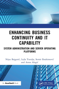 Enhancing Business Continuity and It Capability