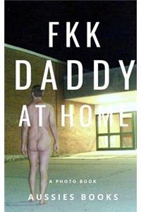 FKK Daddy at home