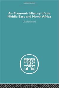 An Economic History of the Middle East and North Africa