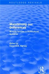 Maintaining our Differences