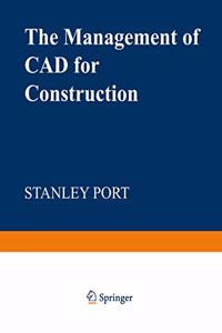 Management of CAD for Construction