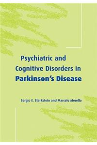 Psychiatric and Cognitive Disorders in Parkinson's Disease