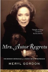 Mrs. Astor Regrets