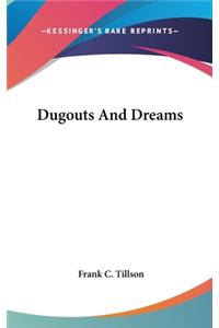 Dugouts And Dreams