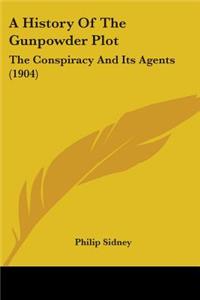 A History Of The Gunpowder Plot