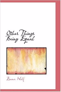 Other Things Being Equal