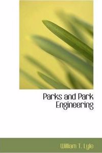 Parks and Park Engineering