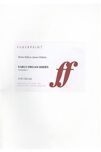 Faber Early Organ: European Organ Music of the 16th & 17th Century: France 1531-1660