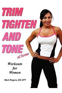 Trim Tighten and Tone