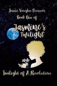 Book One of Jasmine's Twilight