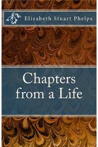 Chapters from a Life