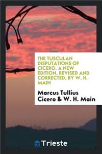 The Tusculan Disputations of Cicero