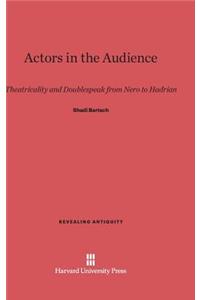 Actors in the Audience