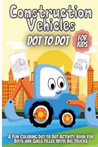 Construction Vehicles Dot To Dot