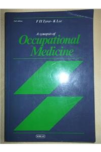 A Synopsis of Occupational Medicine