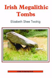 Irish Megalithic Tombs