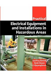 Practical Electrical Equipment and Installations in Hazardous Areas