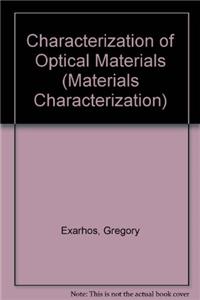 Characterization of Optical Materials (Materials Characterization)